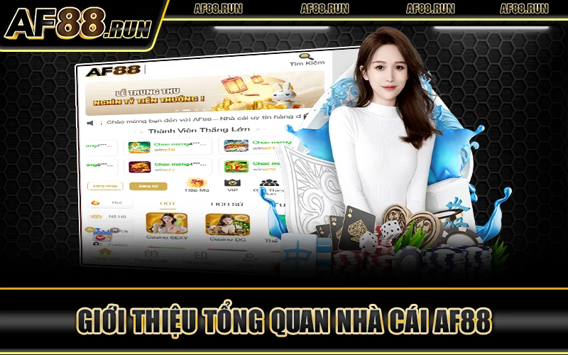 Giới Thiệu Tổng Quan Nhà Cái AF88