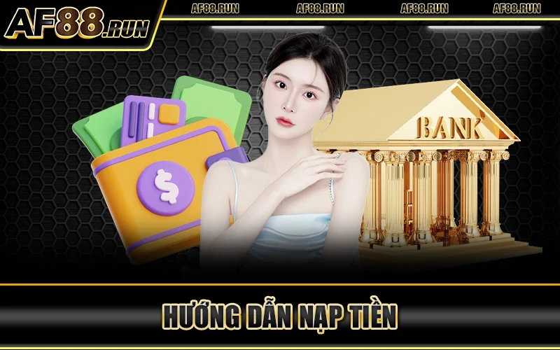 Hướng Dẫn Nạp Tiền